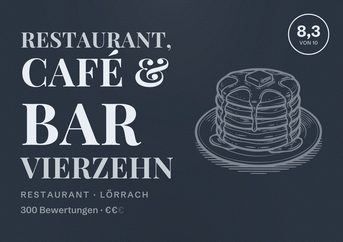 Illustriertes Poster von Restaurant, Café & Bar Vierzehn, Restaurant in Lörrach: Bewertung 8,3 von 10 aus 300 Bewertungen, Preisniveau €€