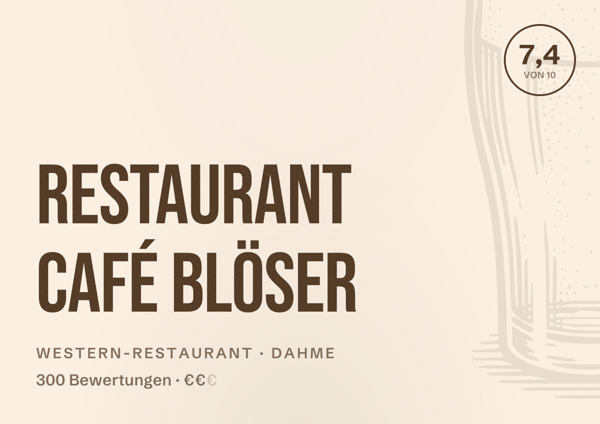Illustriertes Poster von Restaurant Café Blöser, Western-Restaurant in Dahme: Bewertung 7,4 von 10 aus 300 Bewertungen, Preisniveau €€