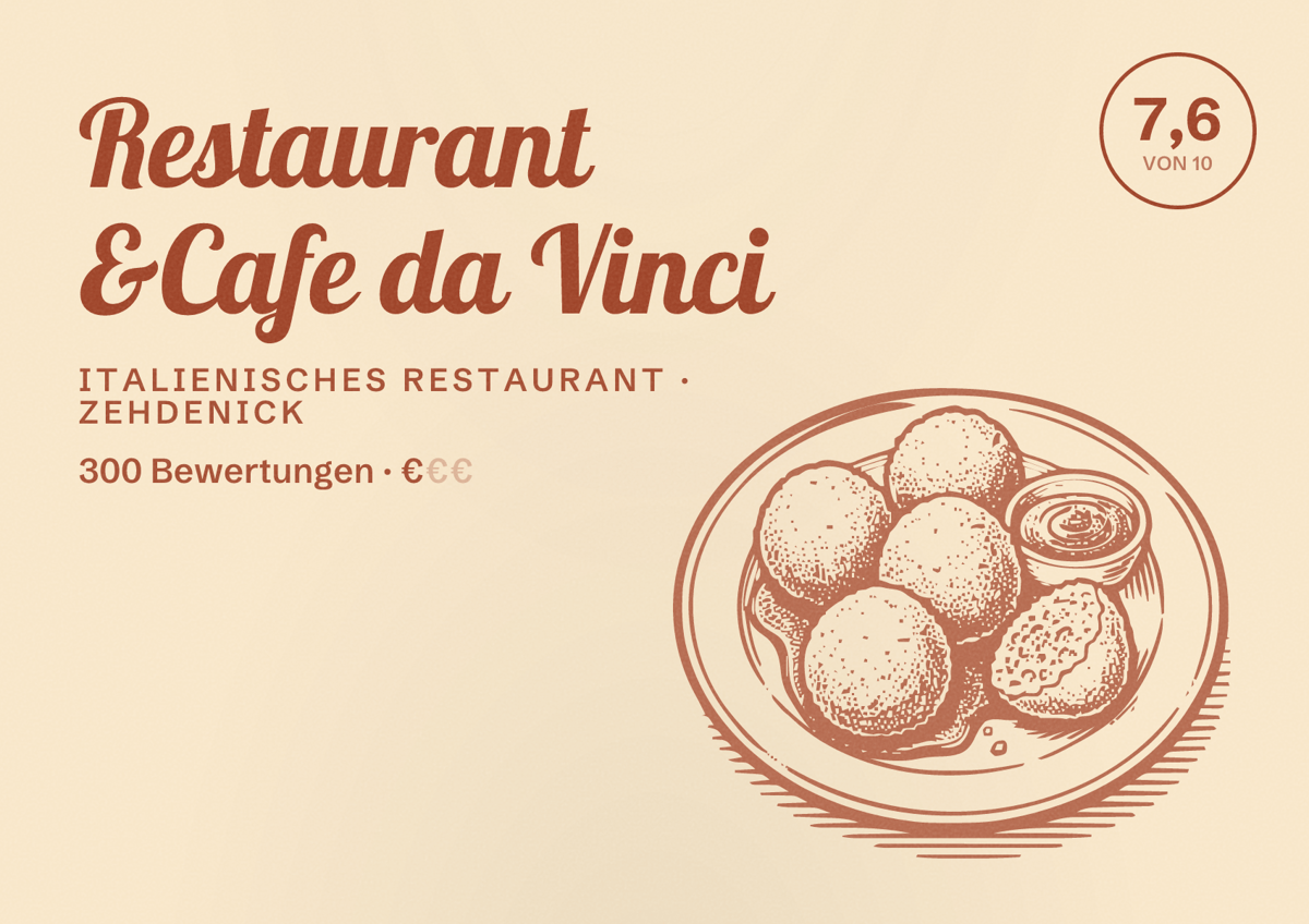 Illustriertes Poster von Restaurant &Cafe da Vinci, Italienisches Restaurant in Zehdenick: Bewertung 7,6 von 10 aus 300 Bewertungen, Preisniveau €
