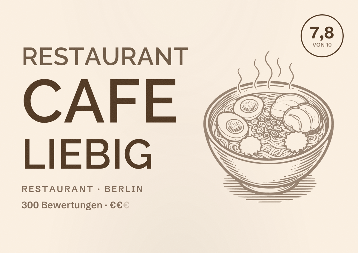 Illustriertes Poster von Restaurant Cafe Liebig, Restaurant in Berlin: Bewertung 7,8 von 10 aus 300 Bewertungen, Preisniveau €€