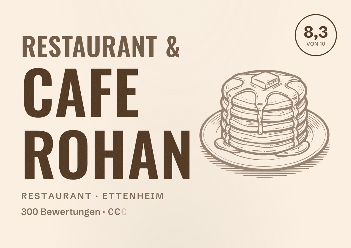 Illustriertes Poster von Restaurant & Cafe Rohan, Restaurant in Ettenheim: Bewertung 8,3 von 10 aus 300 Bewertungen, Preisniveau €€