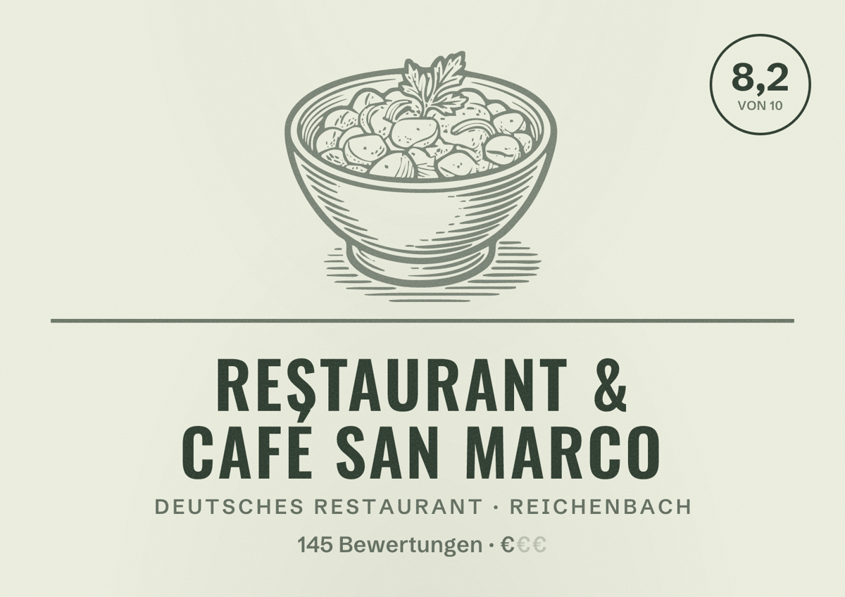 Illustriertes Poster von Restaurant & Café San Marco, Deutsches Restaurant in Reichenbach: Bewertung 8,2 von 10 aus 145 Bewertungen, Preisniveau €