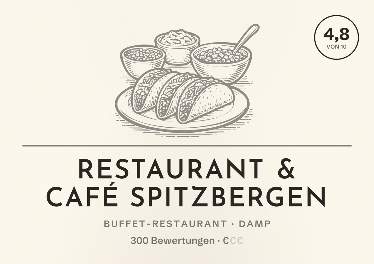 Illustriertes Poster von Restaurant & Café Spitzbergen, Buffet-Restaurant in Damp: Bewertung 4,8 von 10 aus 300 Bewertungen, Preisniveau €