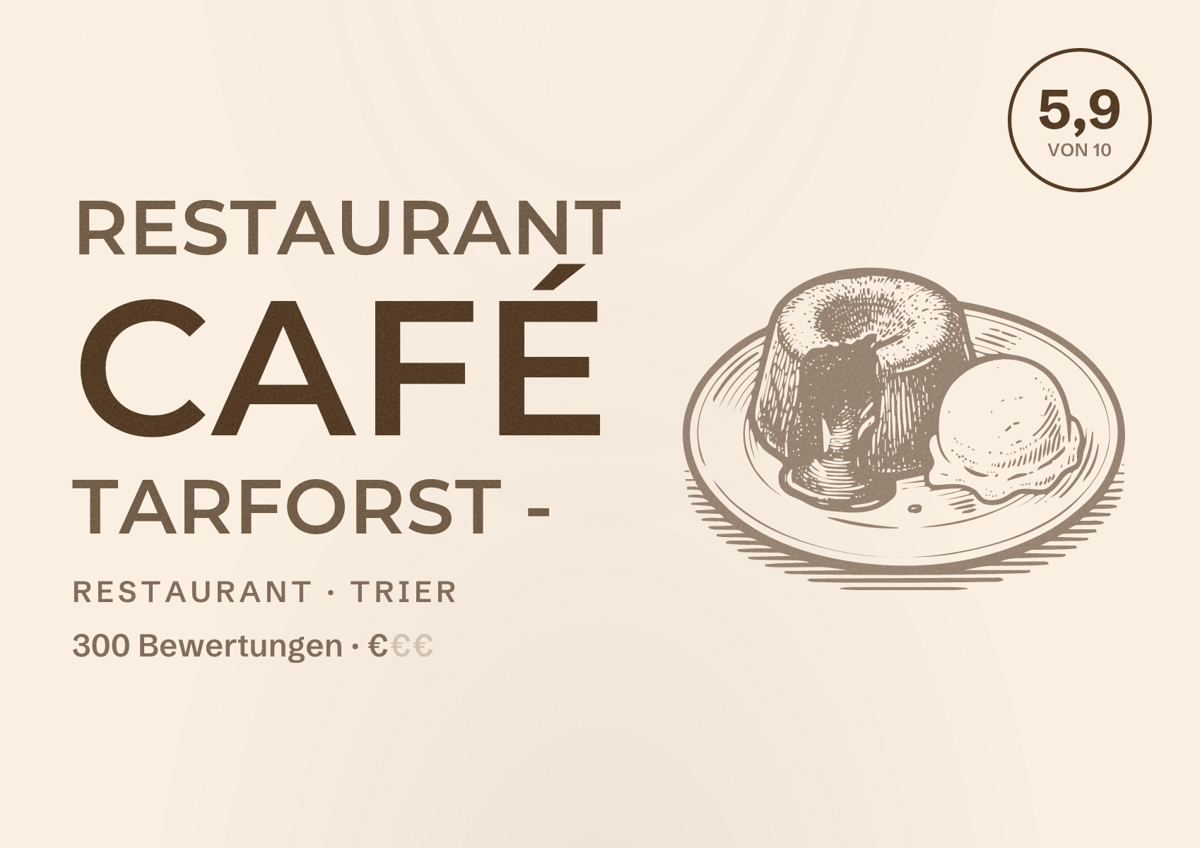 Illustriertes Poster von Restaurant Café Tarforst -, Restaurant in Trier: Bewertung 5,9 von 10 aus 300 Bewertungen, Preisniveau €
