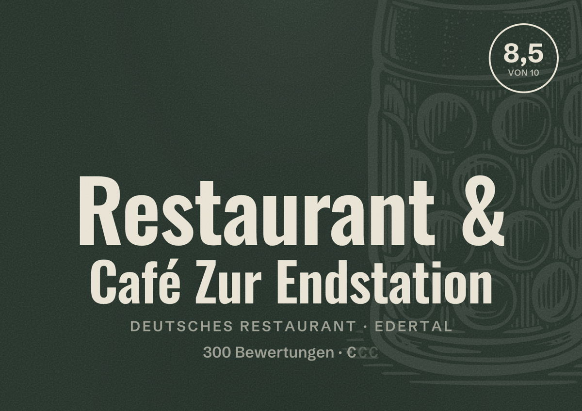 Illustriertes Poster von Restaurant & Café Zur Endstation, Deutsches Restaurant in Edertal: Bewertung 8,5 von 10 aus 300 Bewertungen, Preisniveau €