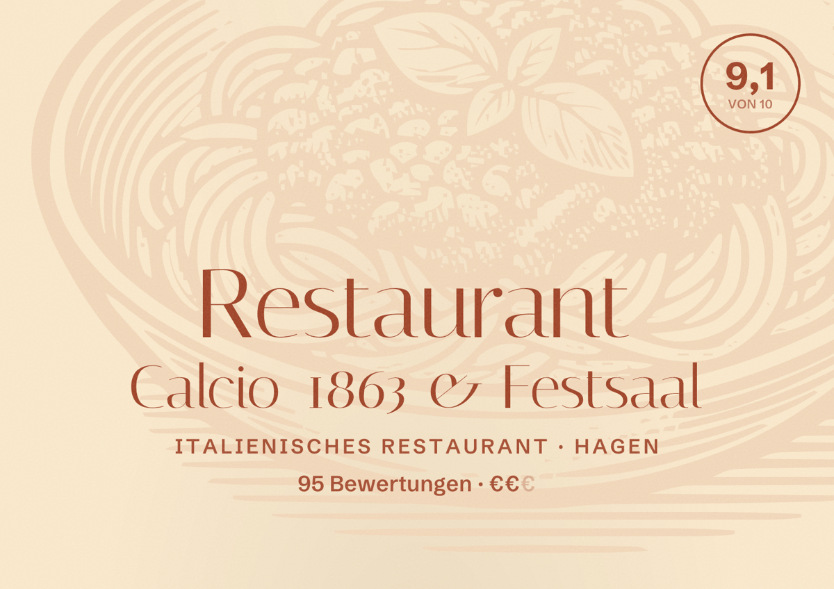 Illustriertes Poster von Restaurant Calcio 1863 & Festsaal, Italienisches Restaurant in Hagen: Bewertung 9,1 von 10 aus 95 Bewertungen, Preisniveau €€