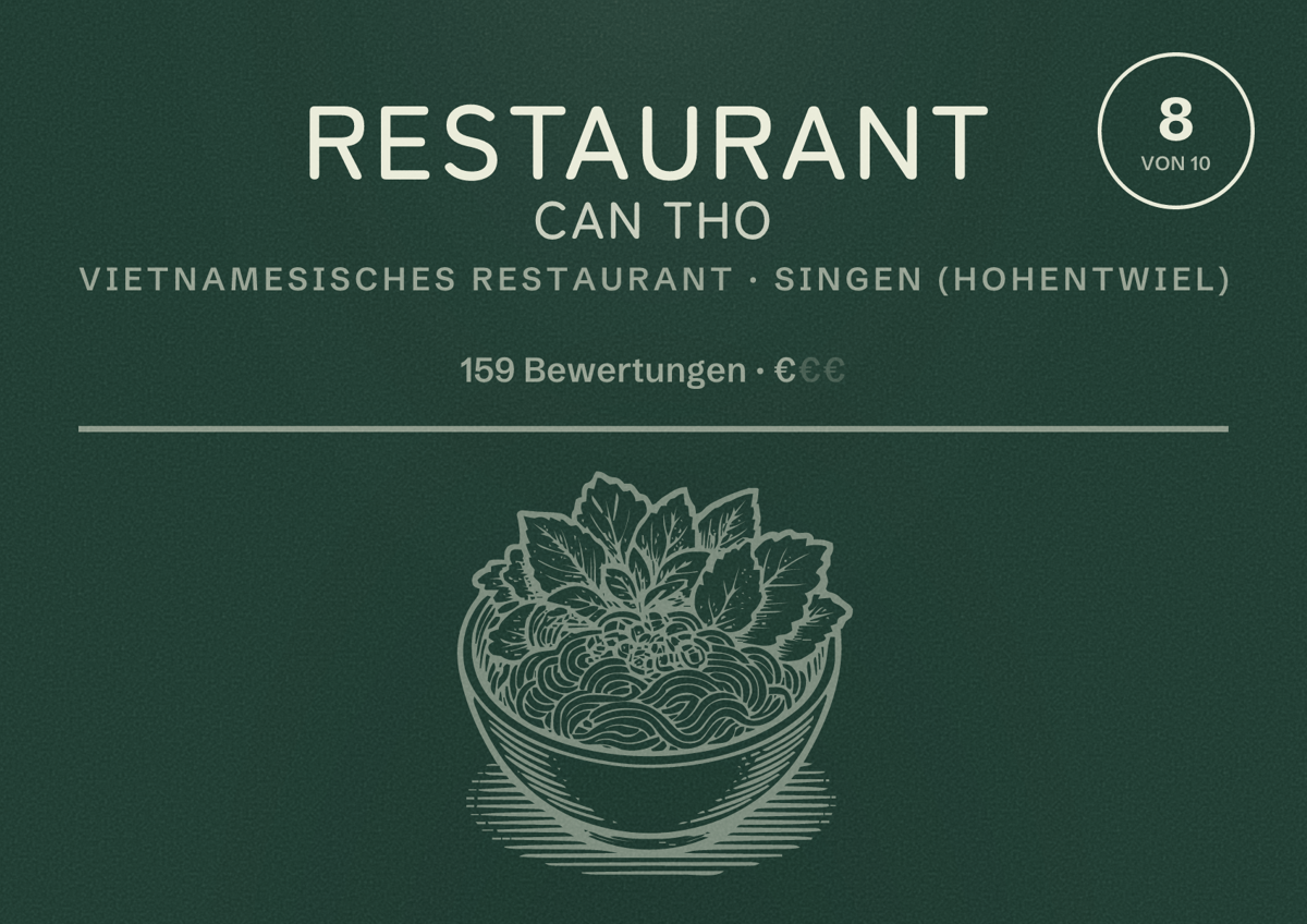 Illustriertes Poster von Restaurant Can Tho, Vietnamesisches Restaurant in Singen (Hohentwiel): Bewertung 8 von 10 aus 159 Bewertungen, Preisniveau €
