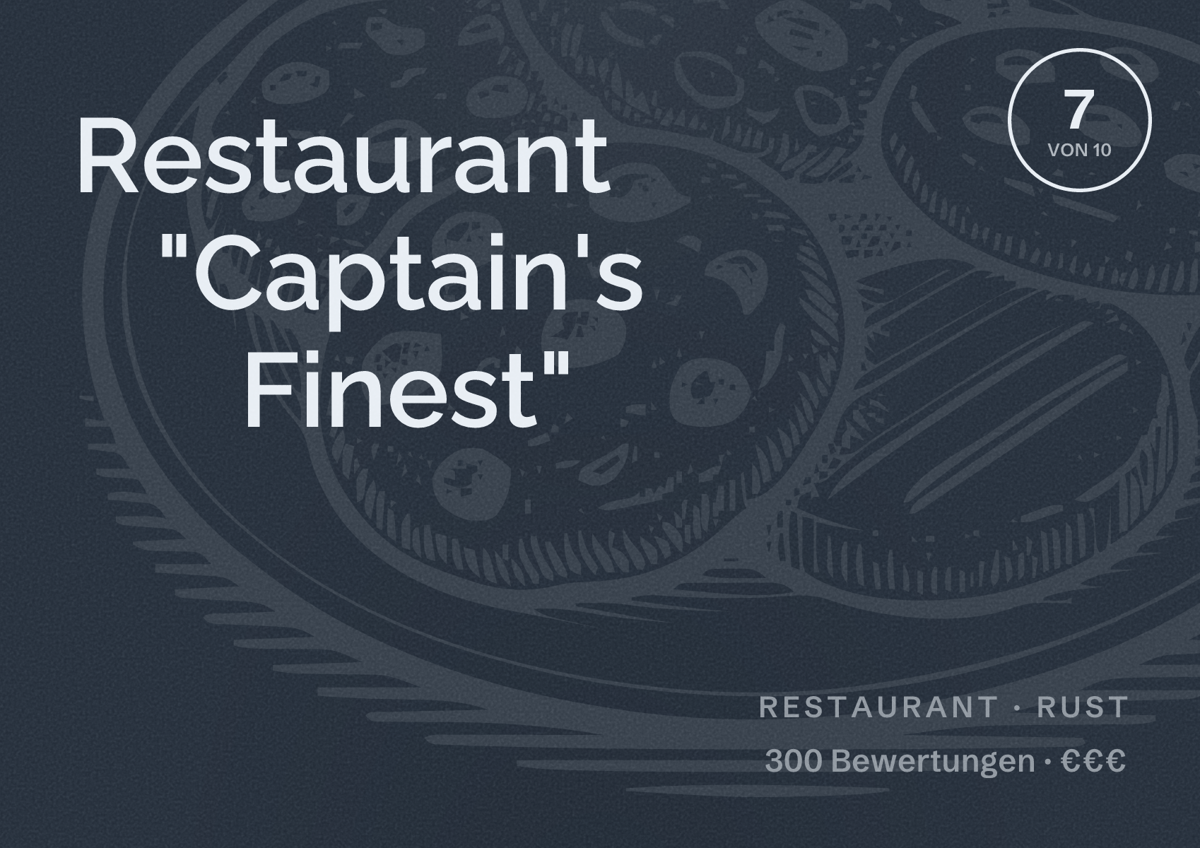 Illustriertes Poster von Restaurant "Captain's Finest", Restaurant in Rust: Bewertung 7 von 10 aus 300 Bewertungen, Preisniveau €€€