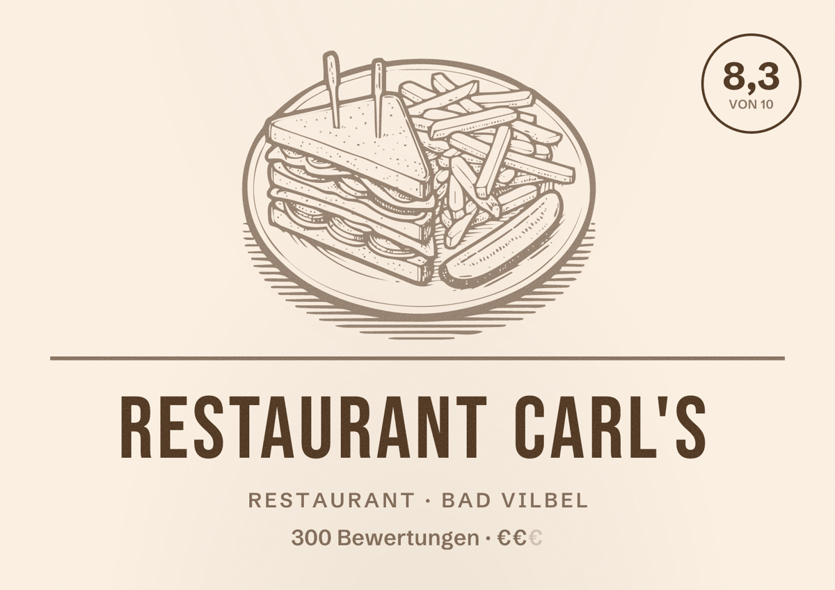 Illustriertes Poster von Restaurant Carl's, Restaurant in Bad Vilbel: Bewertung 8,3 von 10 aus 300 Bewertungen, Preisniveau €€