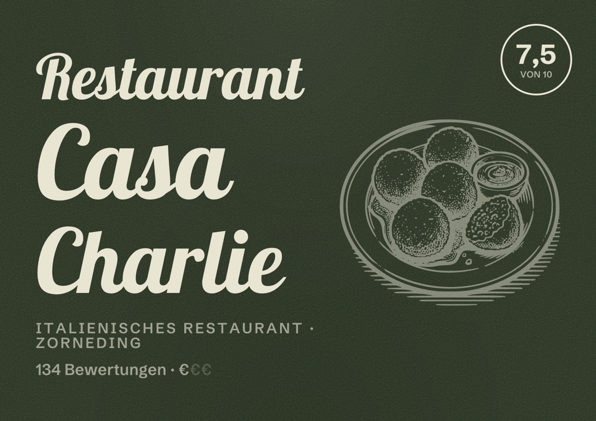 Illustriertes Poster von Restaurant Casa Charlie, Italienisches Restaurant in Zorneding: Bewertung 7,5 von 10 aus 134 Bewertungen, Preisniveau €