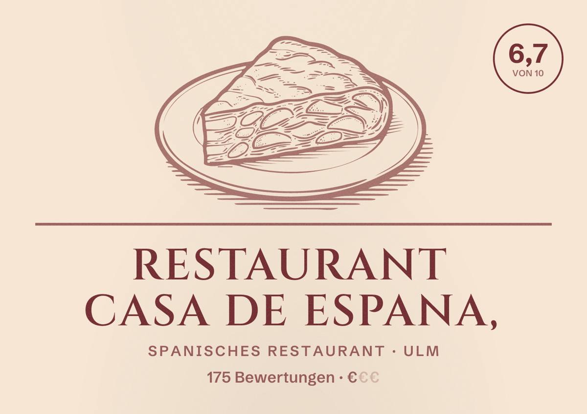 Illustriertes Poster von Restaurant Casa De Espana,, Spanisches Restaurant in Ulm: Bewertung 6,7 von 10 aus 175 Bewertungen, Preisniveau €