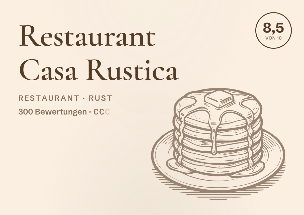 Illustriertes Poster von Restaurant Casa Rustica, Restaurant in Rust: Bewertung 8,5 von 10 aus 300 Bewertungen, Preisniveau €€