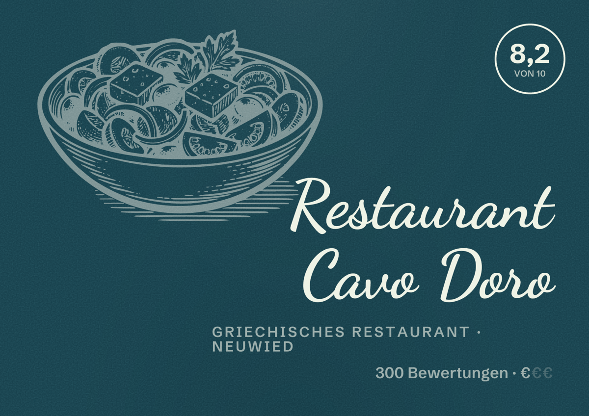 Illustriertes Poster von Restaurant Cavo Doro, Griechisches Restaurant in Neuwied: Bewertung 8,2 von 10 aus 300 Bewertungen, Preisniveau €