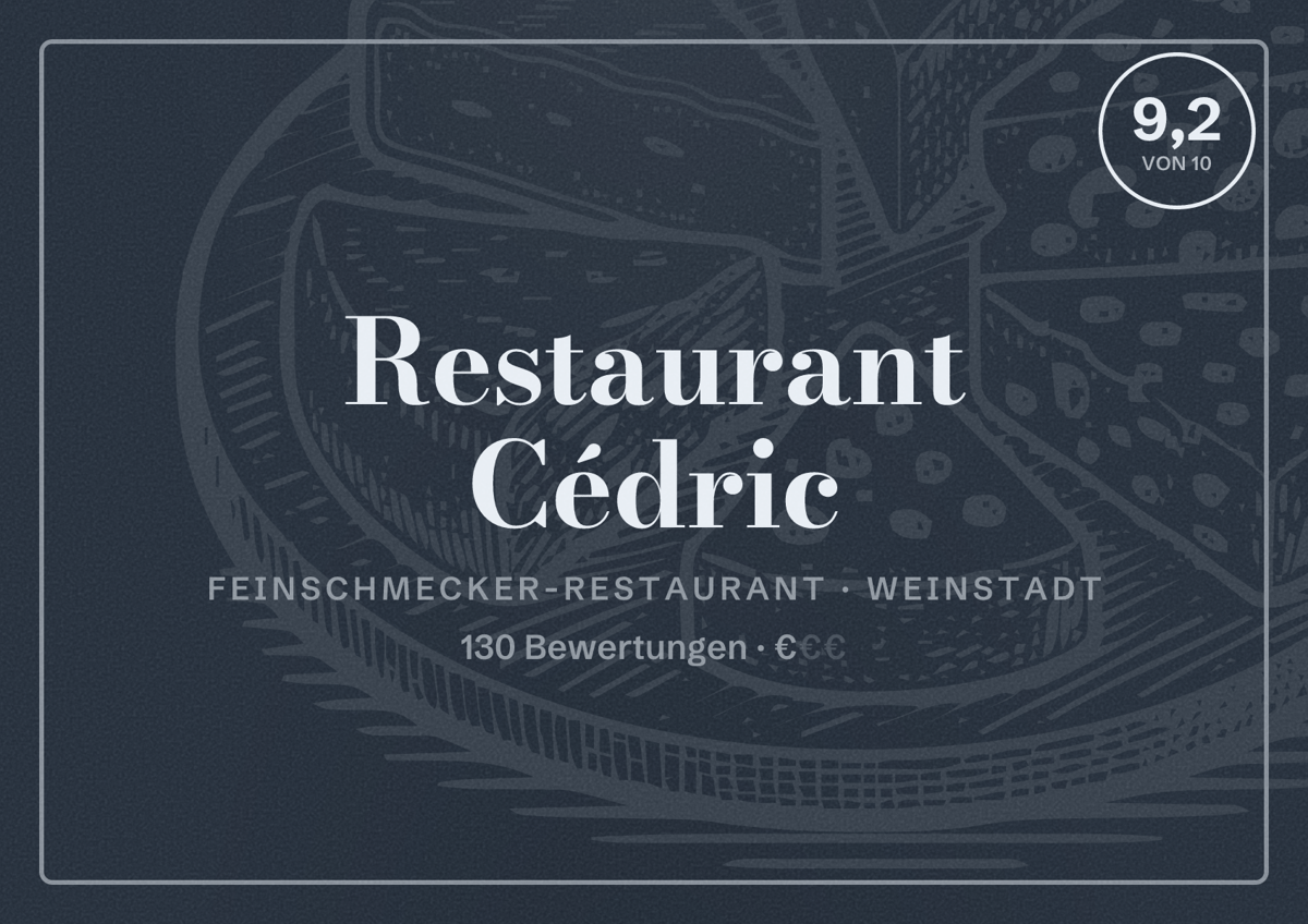 Illustriertes Poster von Restaurant Cédric, Feinschmecker-Restaurant in Weinstadt: Bewertung 9,2 von 10 aus 130 Bewertungen, Preisniveau €