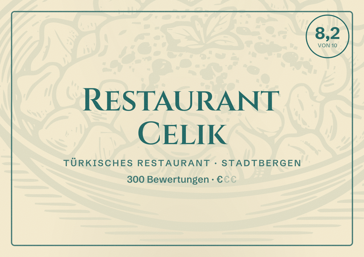 Illustriertes Poster von Restaurant Celik, Türkisches Restaurant in Stadtbergen: Bewertung 8,2 von 10 aus 300 Bewertungen, Preisniveau €