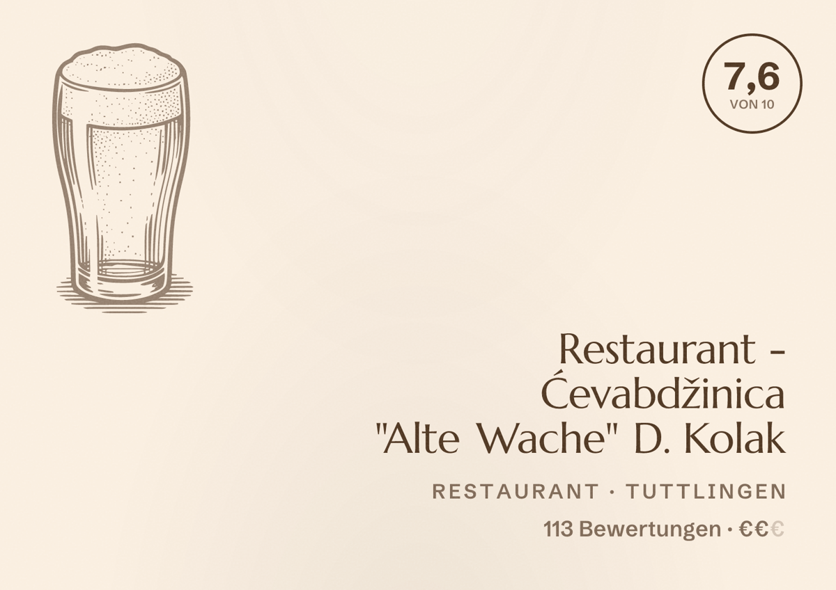 Illustriertes Poster von Restaurant - Ćevabdžinica "Alte Wache" D. Kolak, Restaurant in Tuttlingen: Bewertung 7,6 von 10 aus 113 Bewertungen, Preisniveau €€