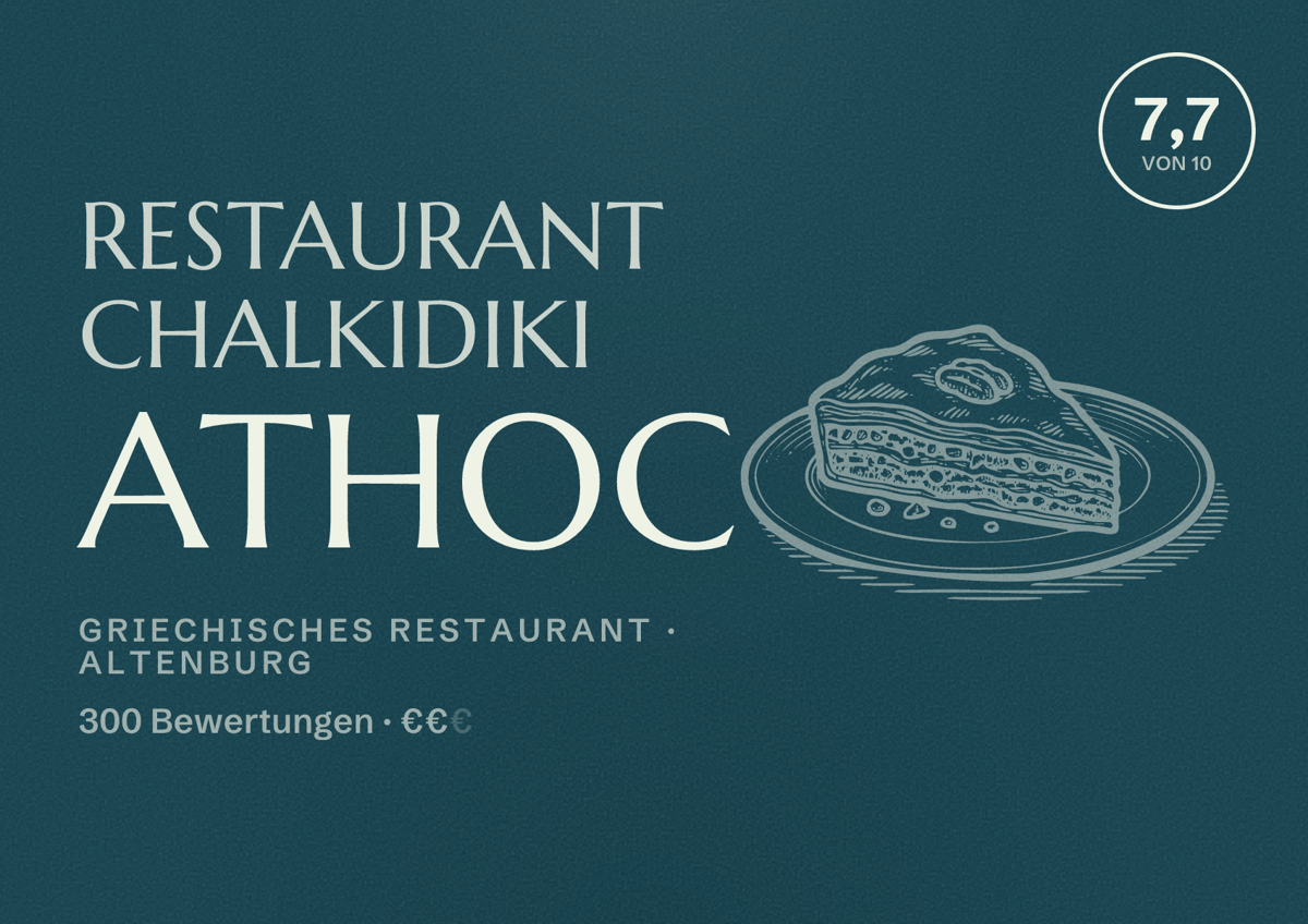 Illustriertes Poster von Restaurant CHALKIDIKI ATHOC, Griechisches Restaurant in Altenburg: Bewertung 7,7 von 10 aus 300 Bewertungen, Preisniveau €€