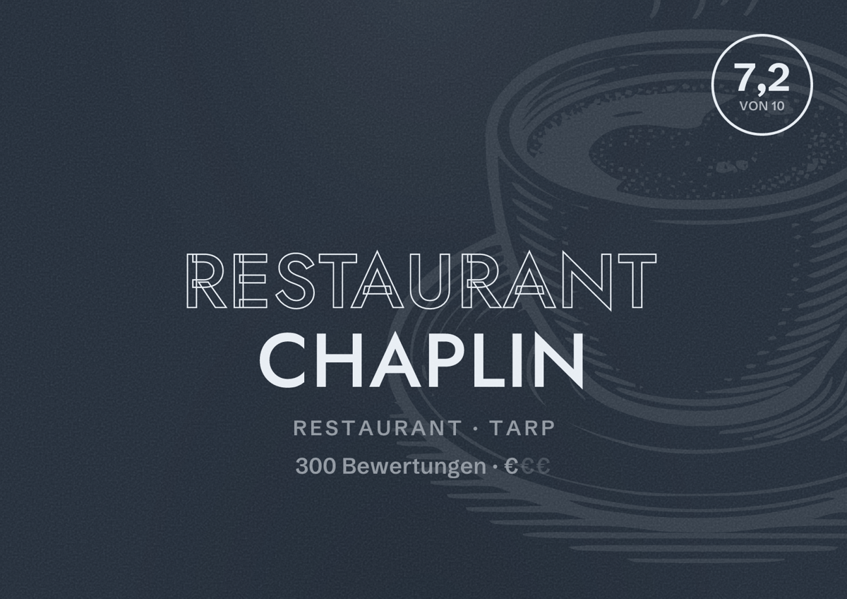 Illustriertes Poster von Restaurant Chaplin, Restaurant in Tarp: Bewertung 7,2 von 10 aus 300 Bewertungen, Preisniveau €