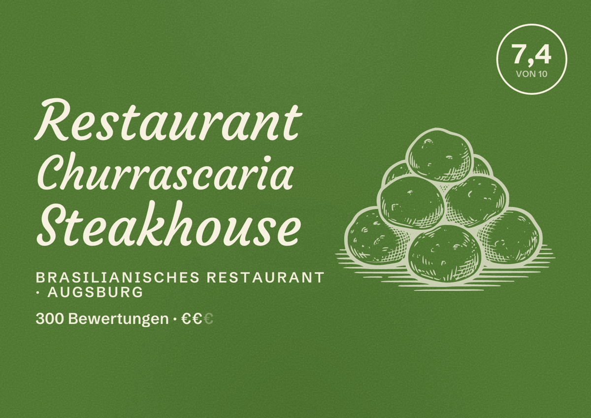 Illustriertes Poster von Restaurant Churrascaria Steakhouse, Brasilianisches Restaurant in Augsburg: Bewertung 7,4 von 10 aus 300 Bewertungen, Preisniveau €€