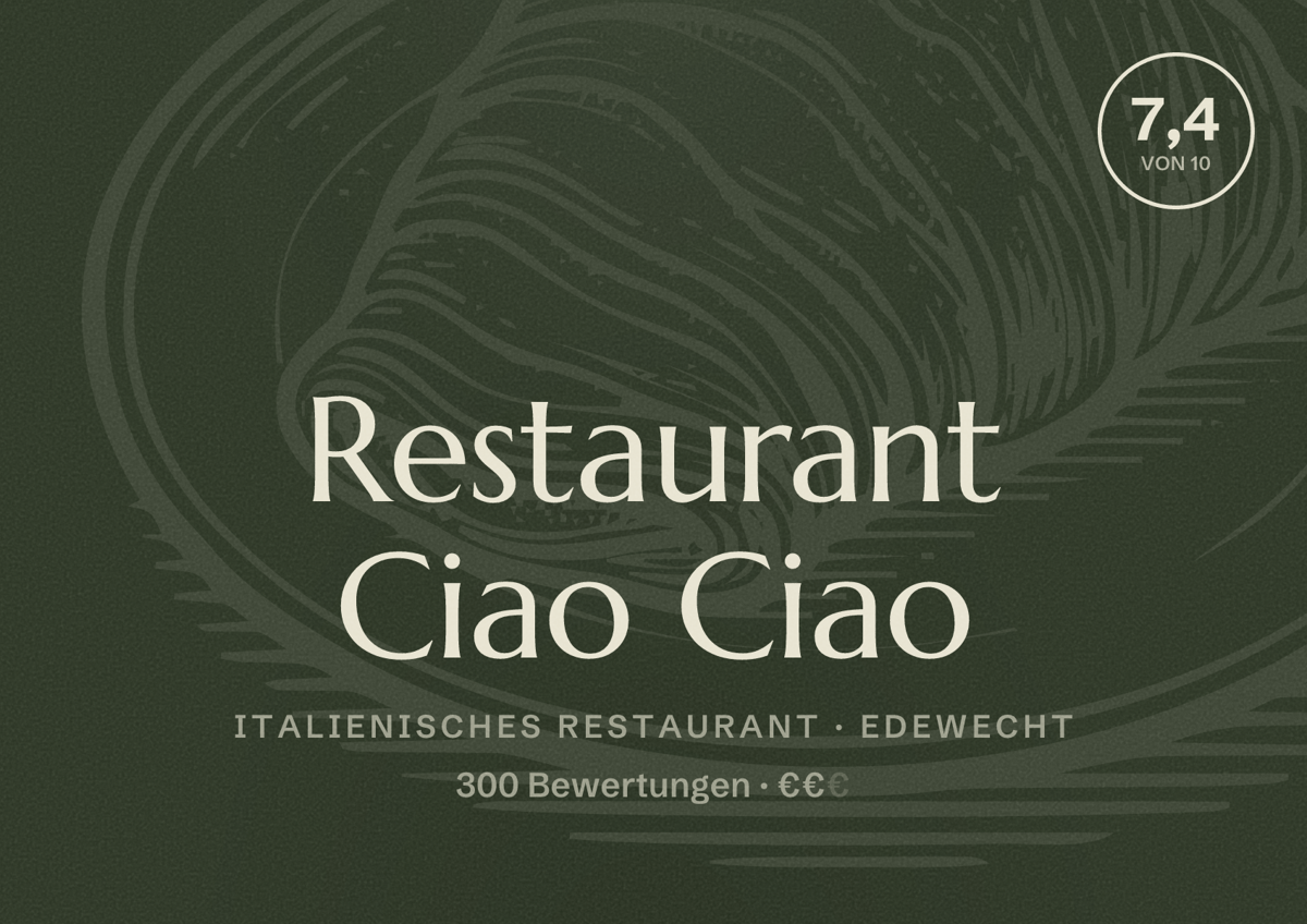 Illustriertes Poster von Restaurant Ciao Ciao, Italienisches Restaurant in Edewecht: Bewertung 7,4 von 10 aus 300 Bewertungen, Preisniveau €€