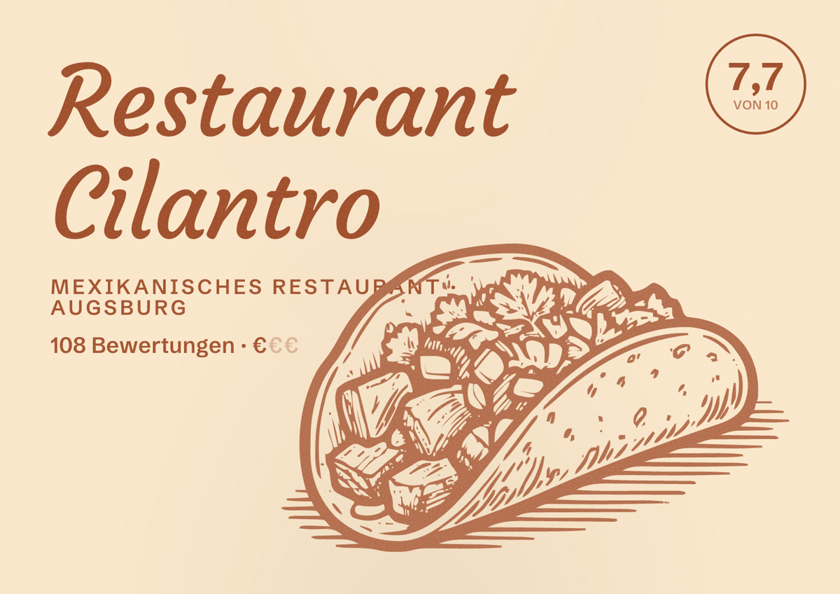 Illustriertes Poster von Restaurant Cilantro, Mexikanisches Restaurant in Augsburg: Bewertung 7,7 von 10 aus 108 Bewertungen, Preisniveau €