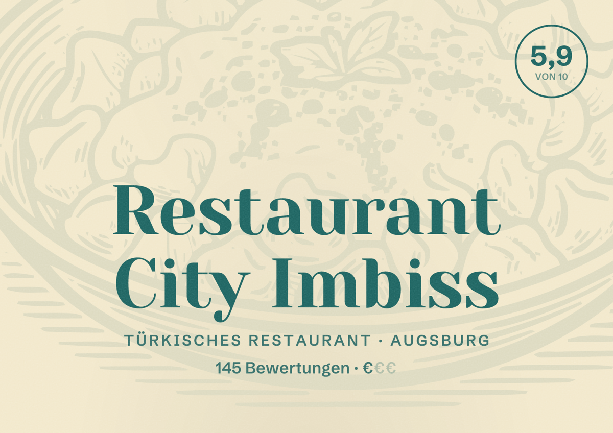 Illustriertes Poster von Restaurant City Imbiss, Türkisches Restaurant in Augsburg: Bewertung 5,9 von 10 aus 145 Bewertungen, Preisniveau €