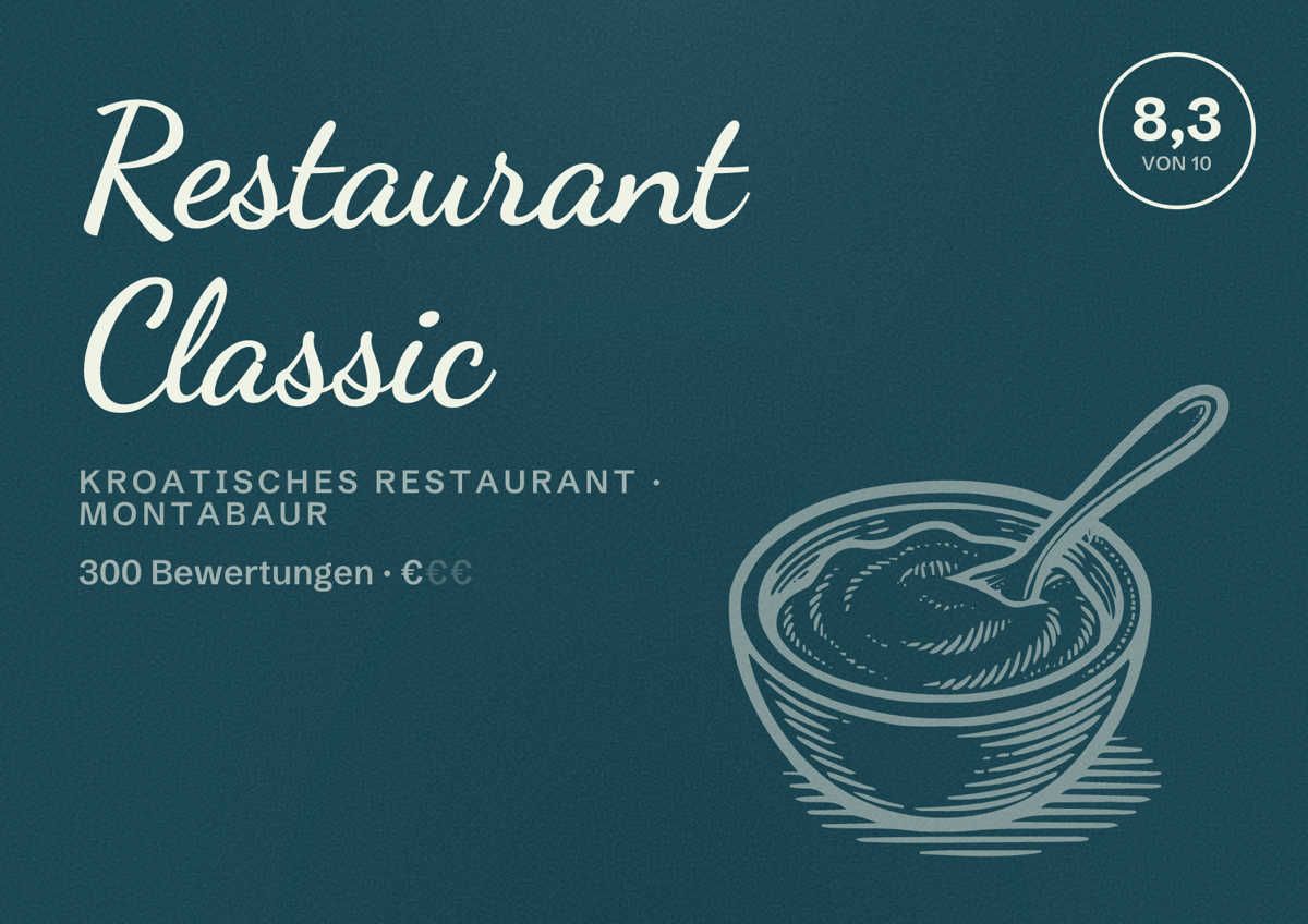 Illustriertes Poster von Restaurant Classic, Kroatisches Restaurant in Montabaur: Bewertung 8,3 von 10 aus 300 Bewertungen, Preisniveau €