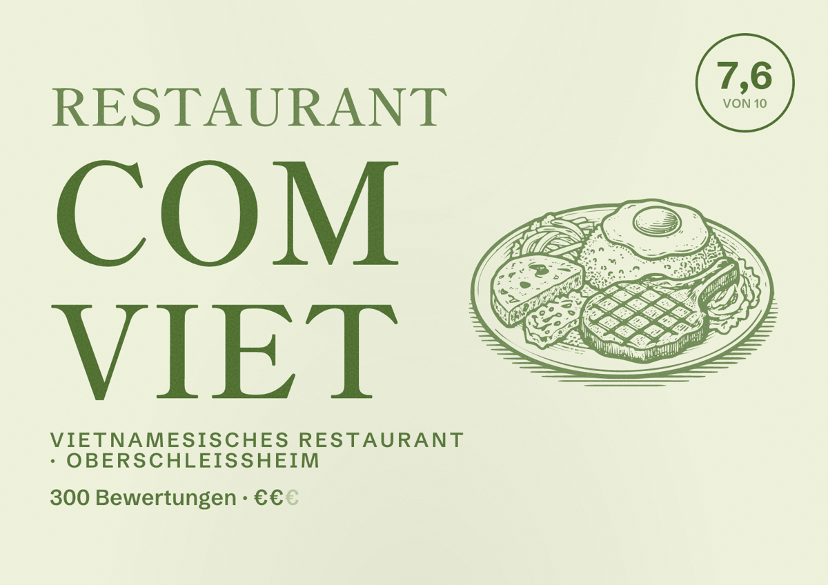 Illustriertes Poster von Restaurant Com Viet, Vietnamesisches Restaurant in Oberschleißheim: Bewertung 7,6 von 10 aus 300 Bewertungen, Preisniveau €€