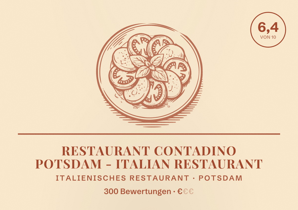 Illustriertes Poster von Restaurant Contadino Potsdam - Italian Restaurant, Italienisches Restaurant in Potsdam: Bewertung 6,4 von 10 aus 300 Bewertungen, Preisniveau €
