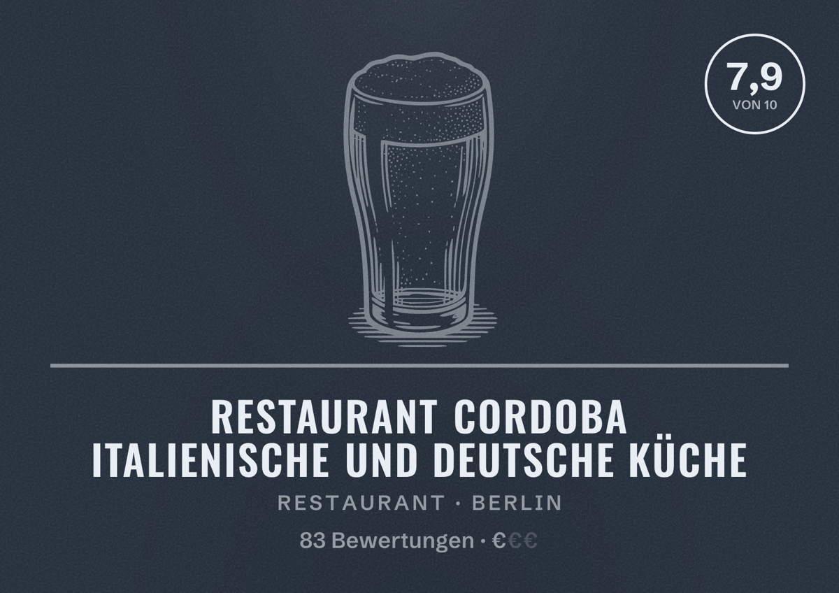 Illustriertes Poster von Restaurant Cordoba Italienische und Deutsche Küche, Restaurant in Berlin: Bewertung 7,9 von 10 aus 83 Bewertungen, Preisniveau €