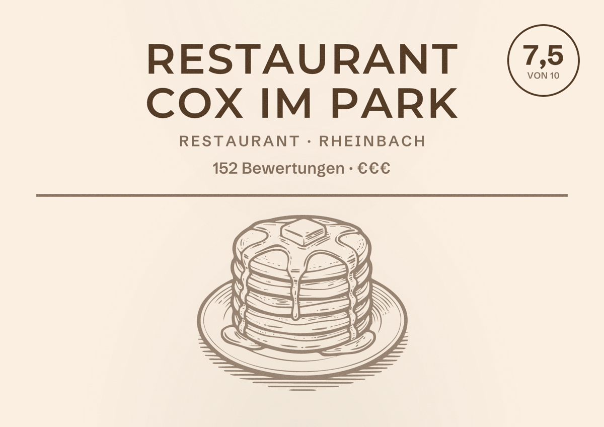 Illustriertes Poster von Restaurant Cox im Park, Restaurant in Rheinbach: Bewertung 7,5 von 10 aus 152 Bewertungen, Preisniveau €€€