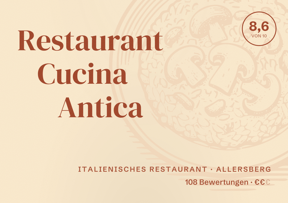 Illustriertes Poster von Restaurant Cucina Antica, Italienisches Restaurant in Allersberg: Bewertung 8,6 von 10 aus 108 Bewertungen, Preisniveau €€