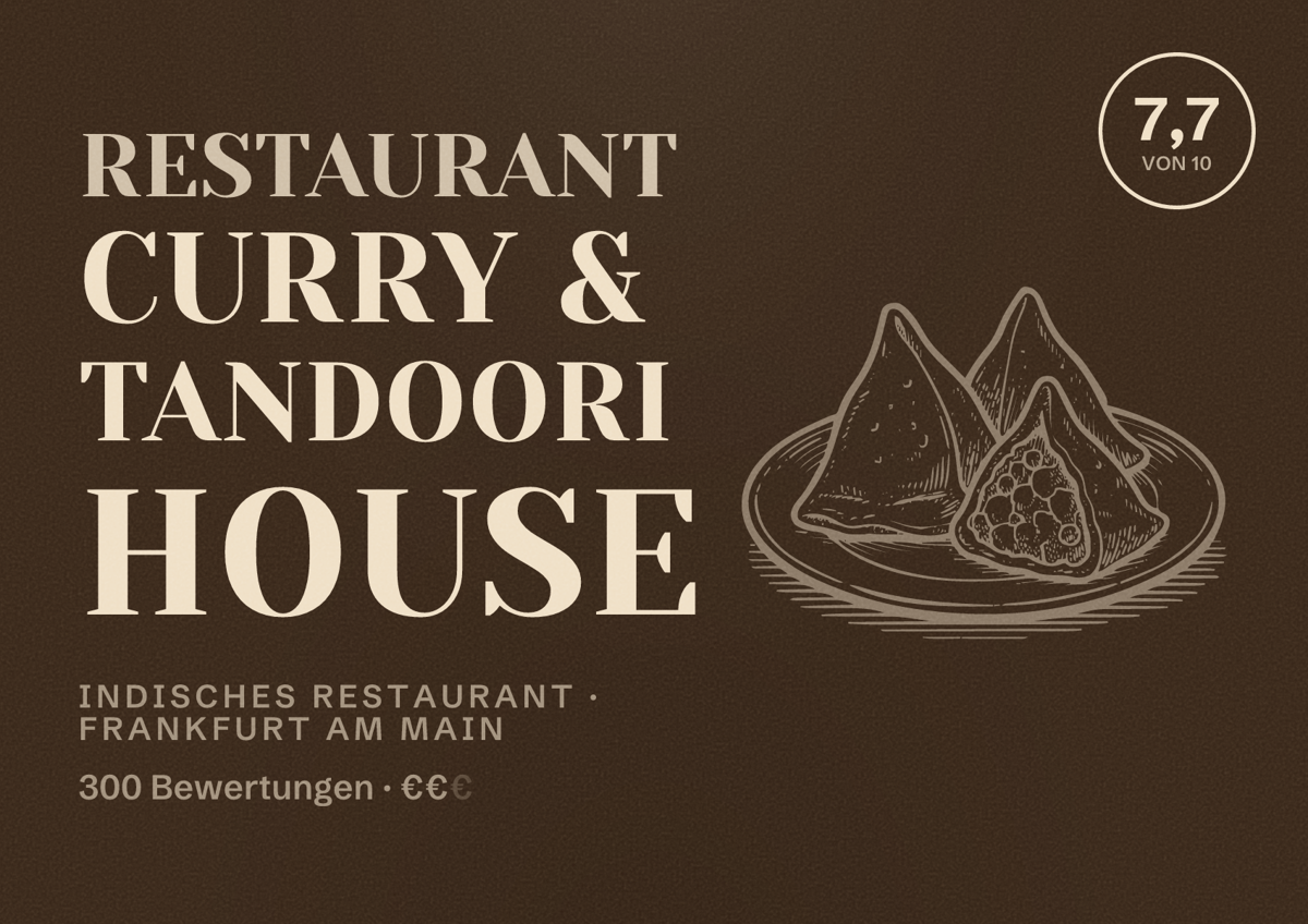 Illustriertes Poster von Restaurant Curry & Tandoori House, Indisches Restaurant in Frankfurt am Main: Bewertung 7,7 von 10 aus 300 Bewertungen, Preisniveau €€