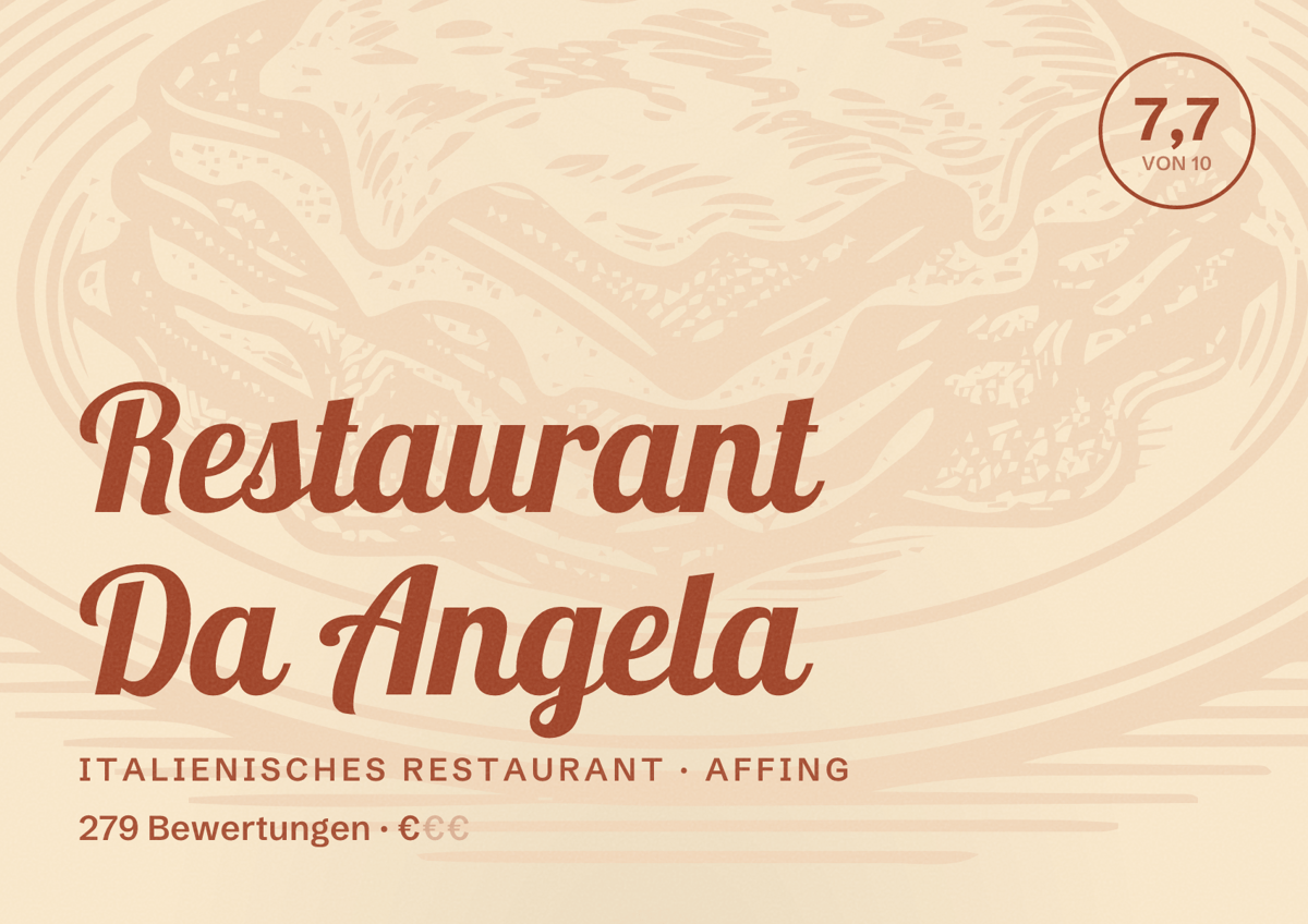 Illustriertes Poster von Restaurant Da Angela, Italienisches Restaurant in Affing: Bewertung 7,7 von 10 aus 279 Bewertungen, Preisniveau €