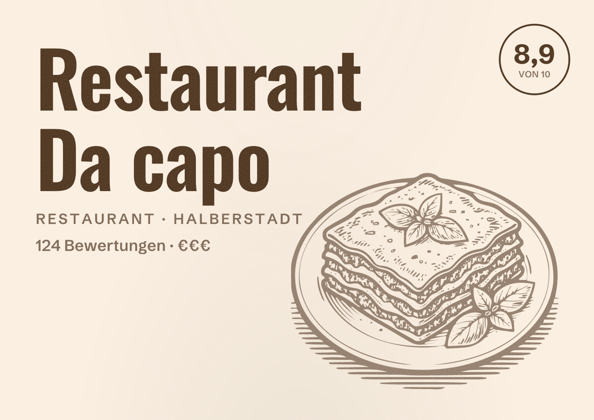 Illustriertes Poster von Restaurant Da capo, Restaurant in Halberstadt: Bewertung 8,9 von 10 aus 124 Bewertungen, Preisniveau €€€