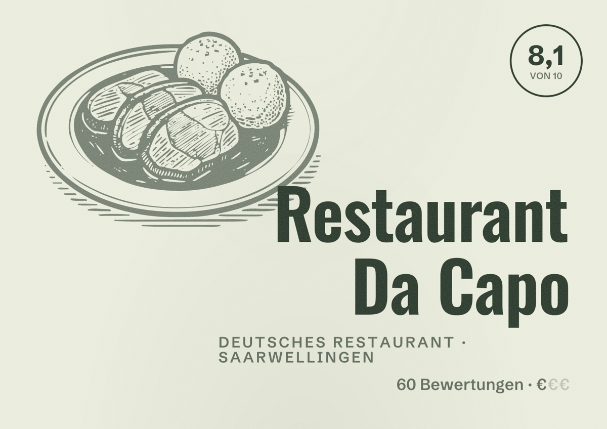 Illustriertes Poster von Restaurant Da Capo, Deutsches Restaurant in Saarwellingen: Bewertung 8,1 von 10 aus 60 Bewertungen, Preisniveau €