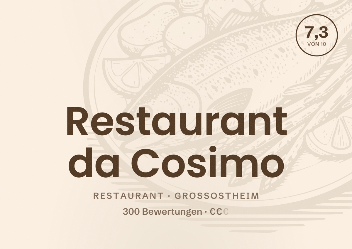 Illustriertes Poster von Restaurant da Cosimo, Restaurant in Großostheim: Bewertung 7,3 von 10 aus 300 Bewertungen, Preisniveau €€