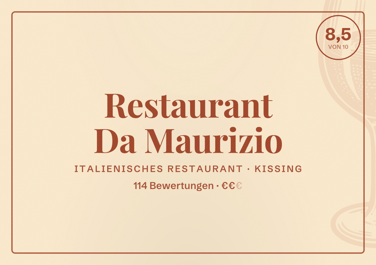 Illustriertes Poster von Restaurant Da Maurizio, Italienisches Restaurant in Kissing: Bewertung 8,5 von 10 aus 114 Bewertungen, Preisniveau €€