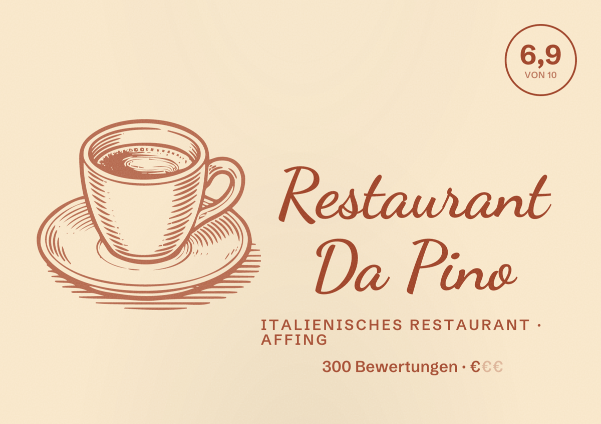 Illustriertes Poster von Restaurant Da Pino, Italienisches Restaurant in Affing: Bewertung 6,9 von 10 aus 300 Bewertungen, Preisniveau €