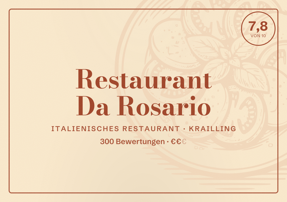 Illustriertes Poster von Restaurant Da Rosario, Italienisches Restaurant in Krailling: Bewertung 7,8 von 10 aus 300 Bewertungen, Preisniveau €€