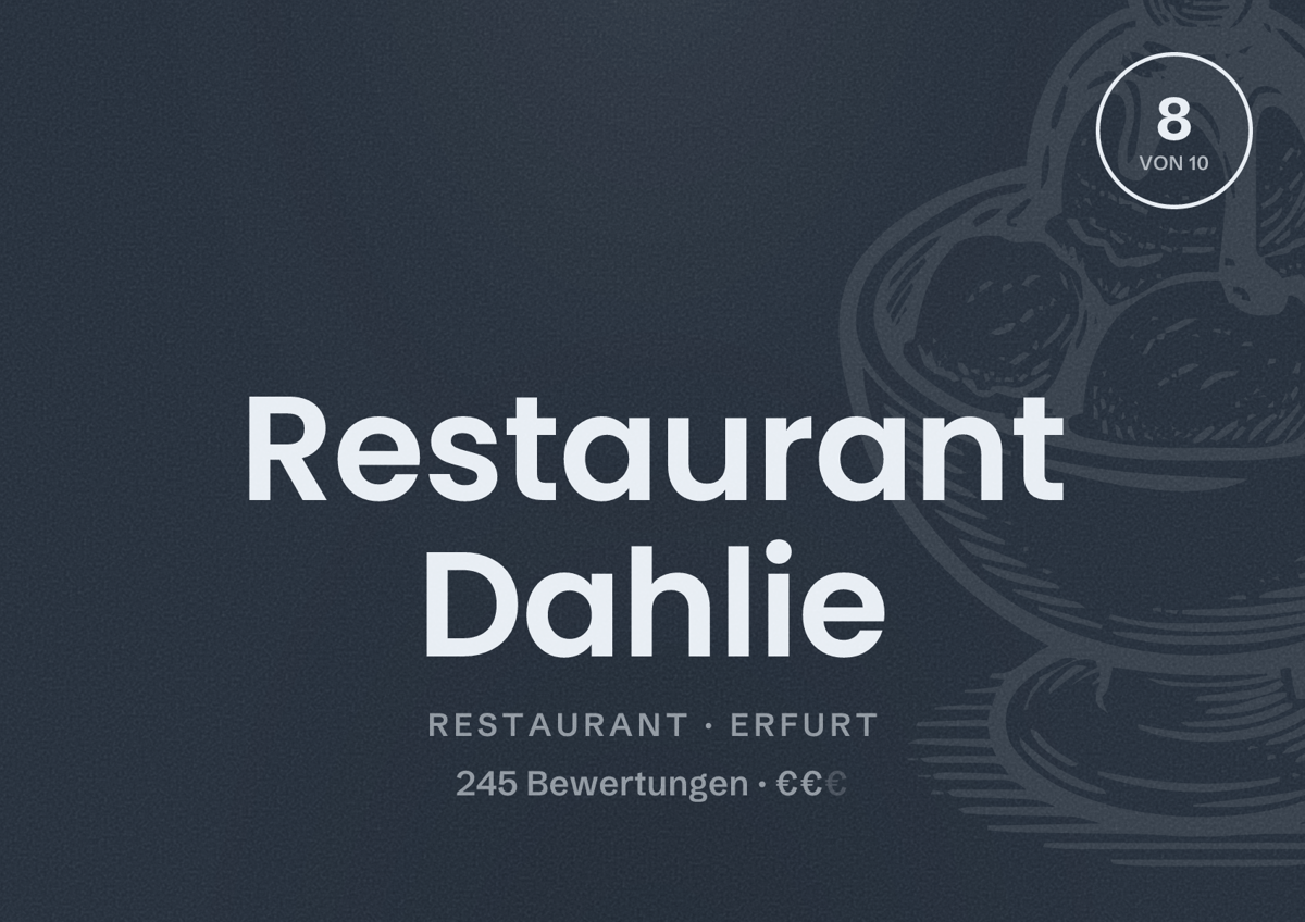 Illustriertes Poster von Restaurant Dahlie, Restaurant in Erfurt: Bewertung 8,0 von 10 aus 245 Bewertungen, Preisniveau €€