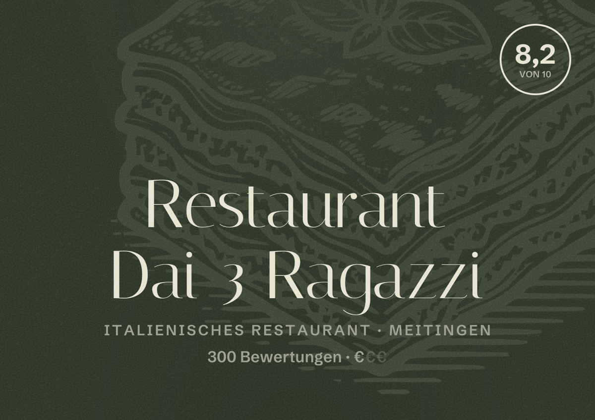 Illustriertes Poster von Restaurant Dai 3 Ragazzi, Italienisches Restaurant in Meitingen: Bewertung 8,2 von 10 aus 300 Bewertungen, Preisniveau €