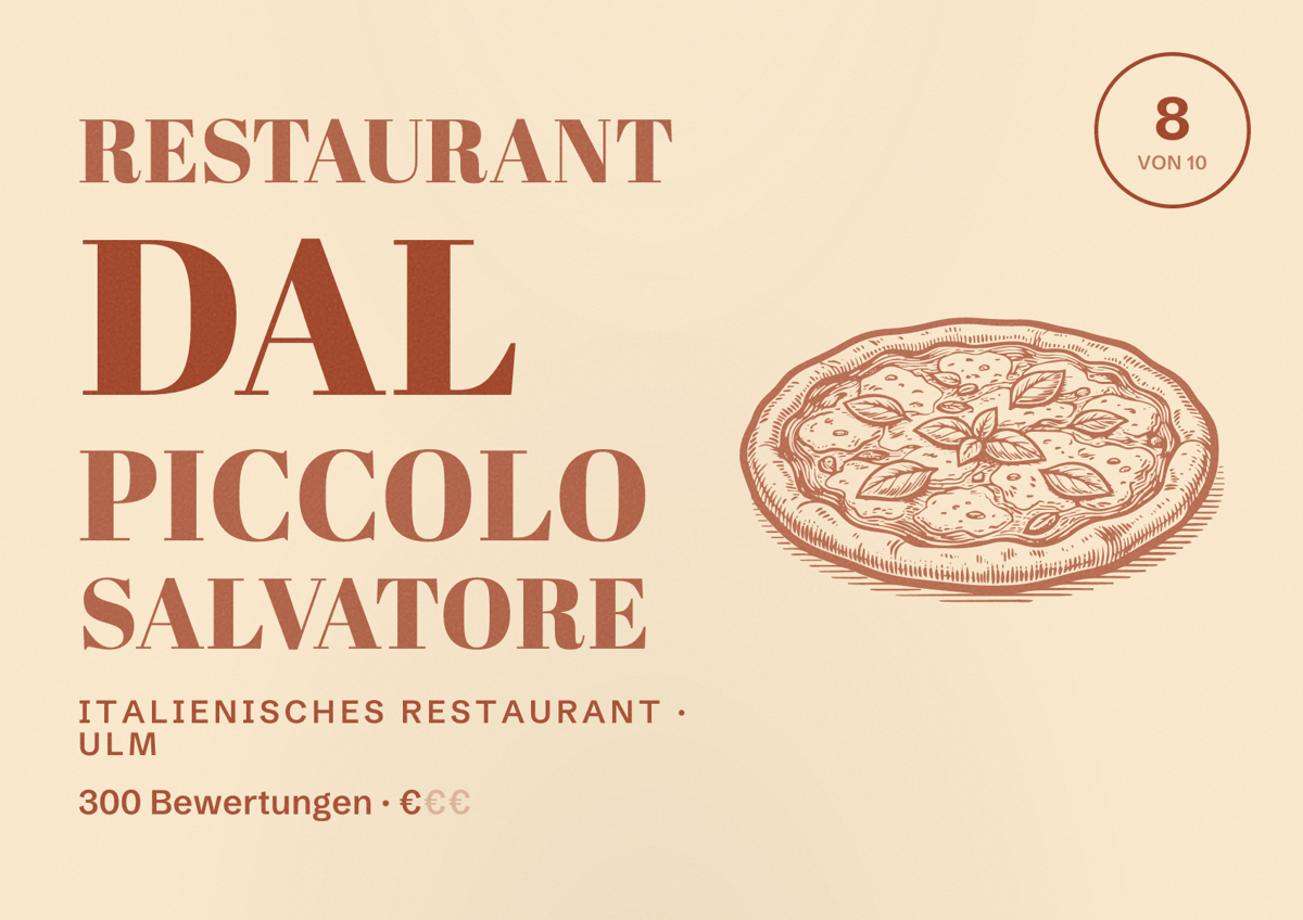Illustriertes Poster von Restaurant dal Piccolo Salvatore, Italienisches Restaurant in Ulm: Bewertung 8,0 von 10 aus 300 Bewertungen, Preisniveau €