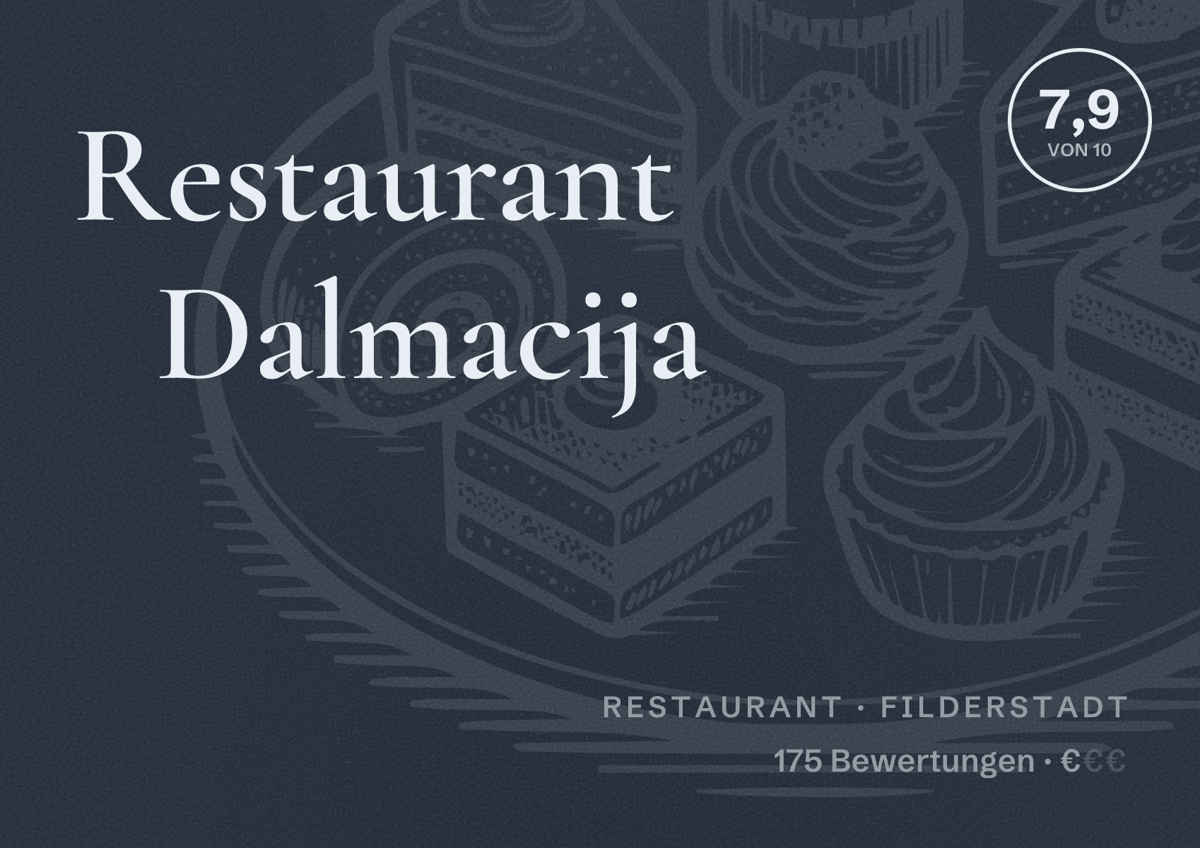 Illustriertes Poster von Restaurant Dalmacija, Restaurant in Filderstadt: Bewertung 7,9 von 10 aus 175 Bewertungen, Preisniveau €