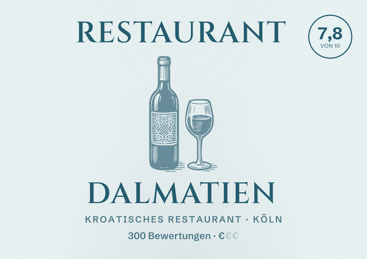 Illustriertes Poster von Restaurant Dalmatien, Kroatisches Restaurant in Köln: Bewertung 7,8 von 10 aus 300 Bewertungen, Preisniveau €