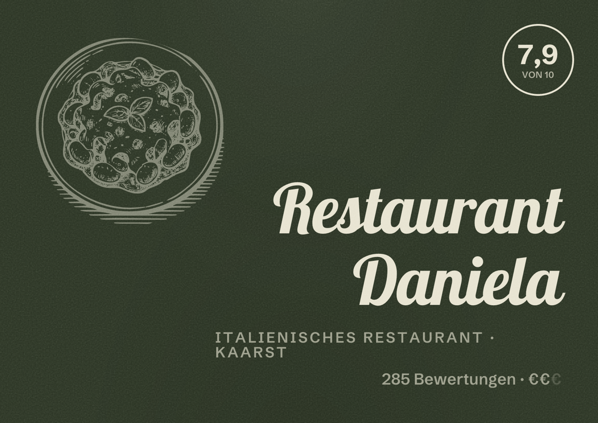 Illustriertes Poster von Restaurant Daniela, Italienisches Restaurant in Kaarst: Bewertung 7,9 von 10 aus 285 Bewertungen, Preisniveau €€