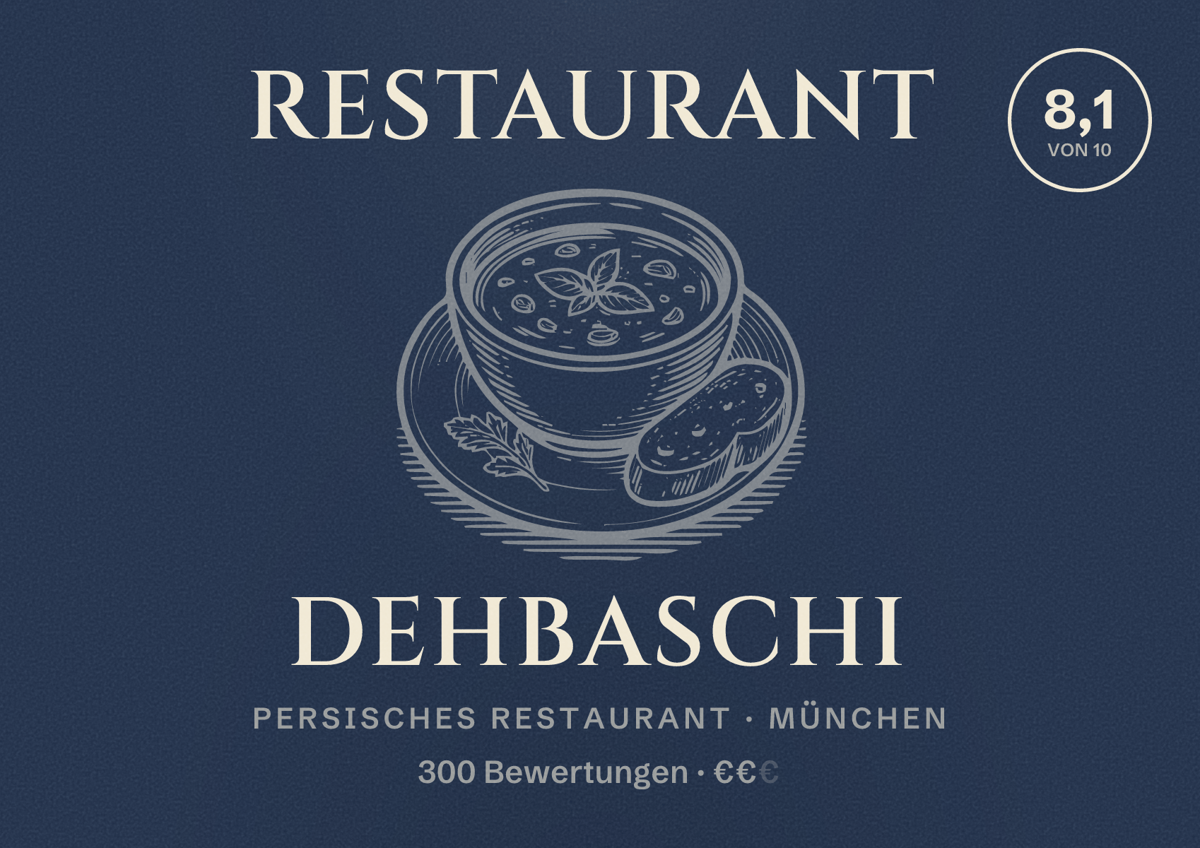 Illustriertes Poster von Restaurant Dehbaschi, Persisches Restaurant in München: Bewertung 8,1 von 10 aus 300 Bewertungen, Preisniveau €€