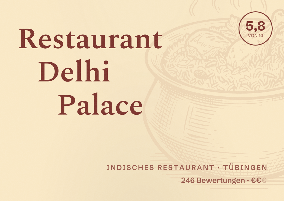 Illustriertes Poster von Restaurant Delhi Palace, Indisches Restaurant in Tübingen: Bewertung 5,8 von 10 aus 246 Bewertungen, Preisniveau €€