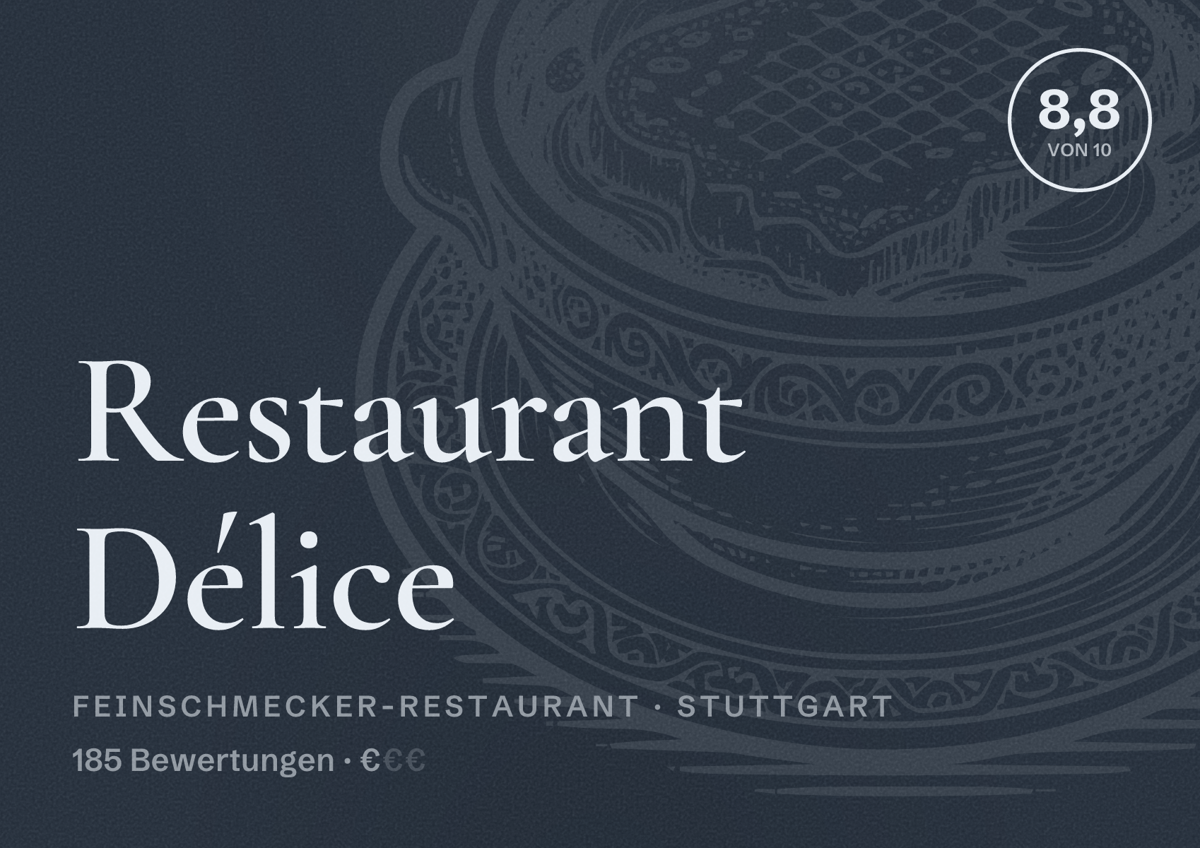 Illustriertes Poster von Restaurant Délice, Feinschmecker-Restaurant in Stuttgart: Bewertung 8,8 von 10 aus 185 Bewertungen, Preisniveau €