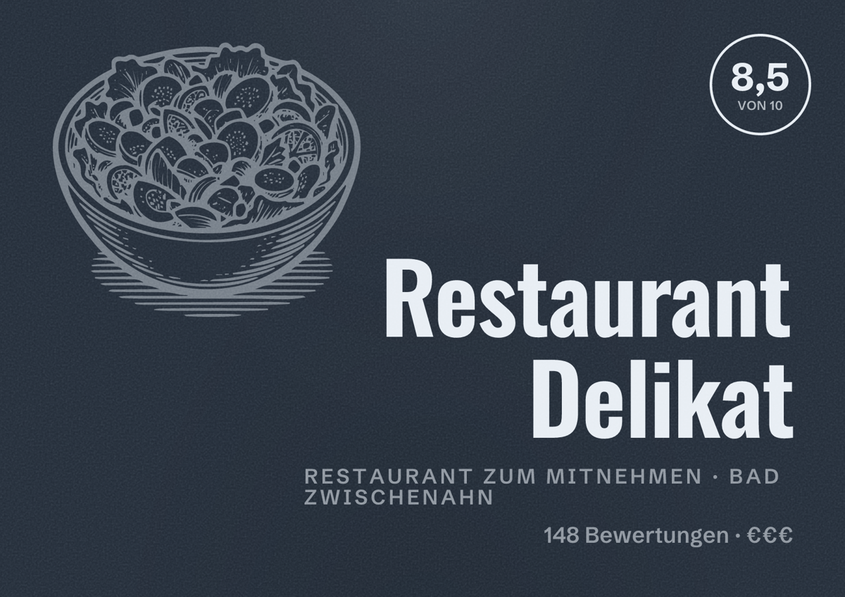 Illustriertes Poster von Restaurant Delikat, Restaurant zum Mitnehmen in Bad Zwischenahn: Bewertung 8,5 von 10 aus 148 Bewertungen, Preisniveau €€€
